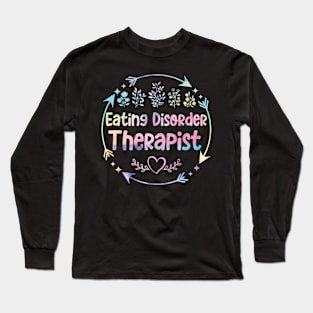Eating disorder Therapist cute floral watercolor Long Sleeve T-Shirt